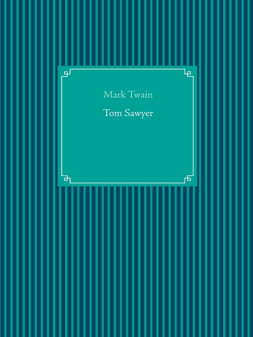 Title details for Tom Sawyer by Mark Twain - Available